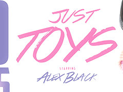Alex Black in No Boys, Just Toys - VRBangers